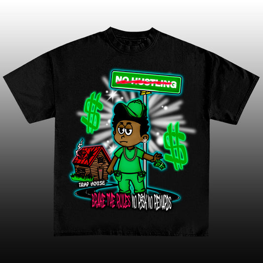 NO HUSTLING T-SHIRT